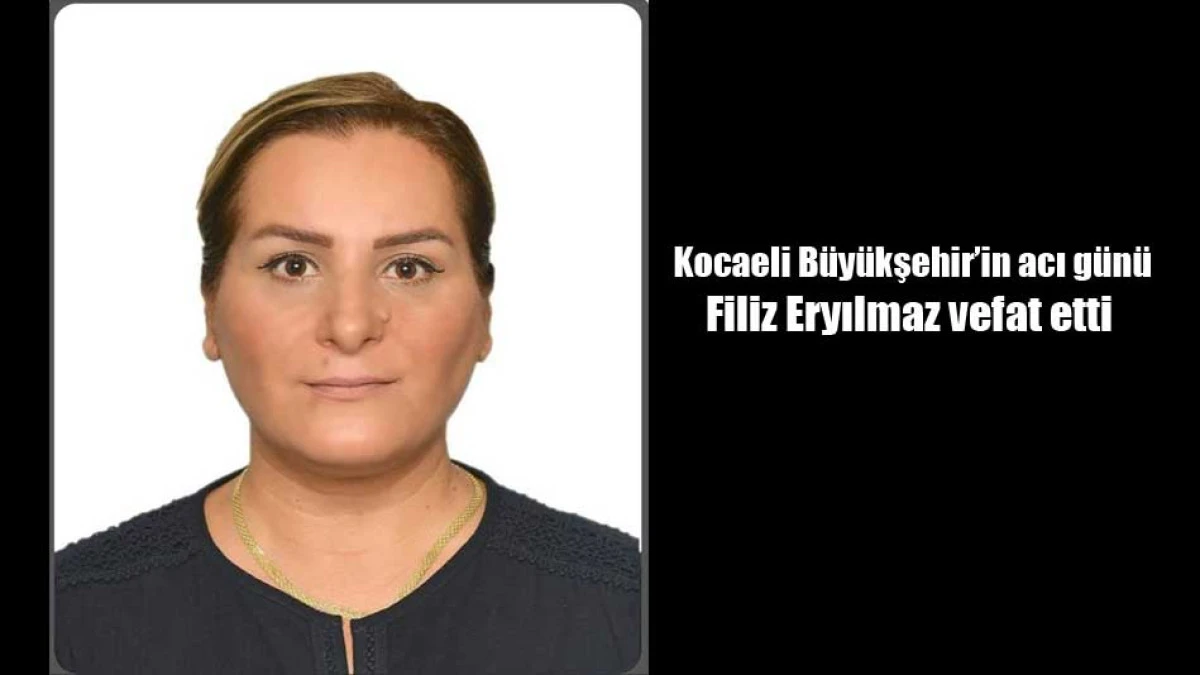 B&uuml;y&uuml;kşehir Personeli, Filiz Eryılmaz vefat etti