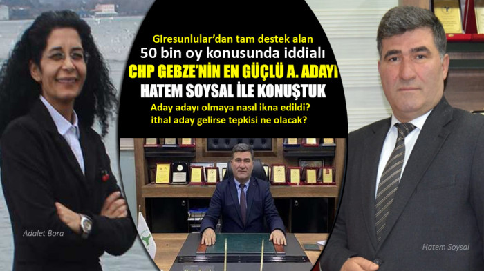CHP Gebze'nin en güçlü A. Adayı Hatem Soysal'dan çok iddialı açıklamalar