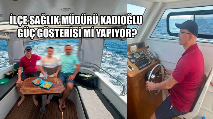 İl&ccedil;e Sağlık M&uuml;d&uuml;r&uuml; Kadıoğlu kime g&uuml;&ccedil; g&ouml;sterisi yapıyor?