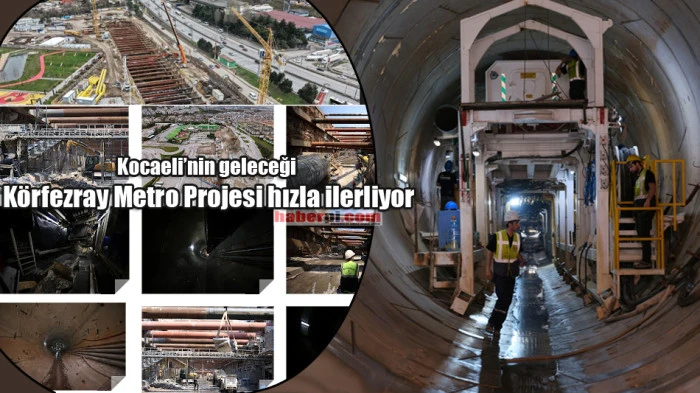 K&ouml;rfezray Metro Projesi hızla ilerliyor. Kocaeli'ye nefes aldıracak