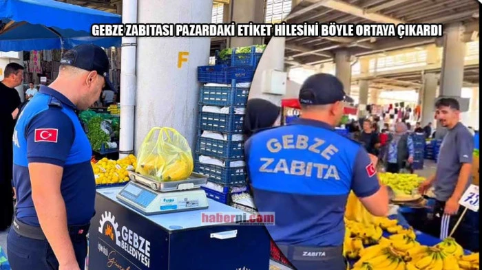 GEBZE ZABITASI PAZARDAKİ HİLEYİ ORTAYA &Ccedil;IKARDI